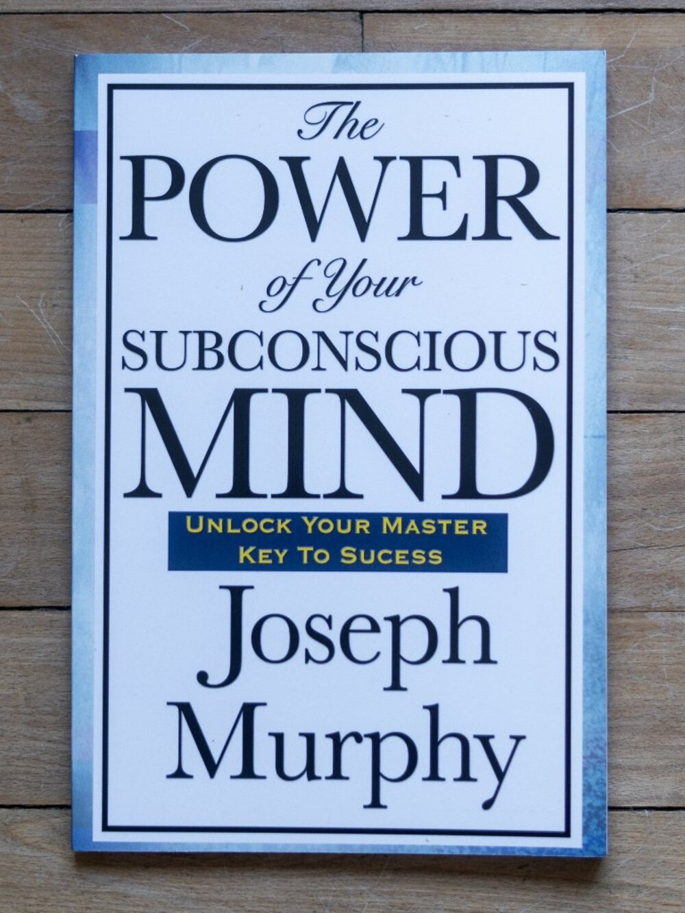 The Power of Your Subconscious Mind (Paperback Book)